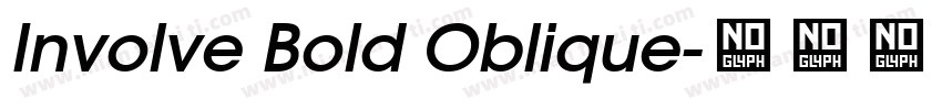 Involve Bold Oblique字体转换